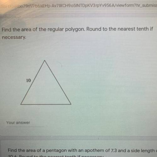 17 p
Find the area of the regular polygon. Round to the nearest tenth if
necessary.
10
