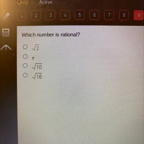 Which number is rational?
o 22
O 16