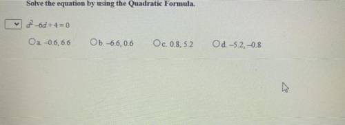 Solve the equation by using Quadratic Formula