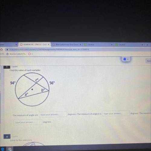 Find the value of each variable:

94°
56°
bº
The measure of angle a is
type your answer...
degrees