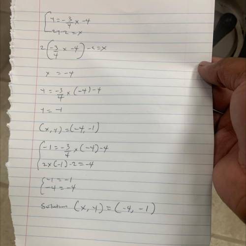 Solve the system below. 
y= -3/4x-4
2y-2=x