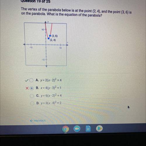 The vertex of the parabola below is at the point (2,4), and the point (3,6) is

on the parabola. W