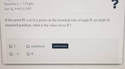 If the point P(-1,0) is a point on the terminal side of angle 0, an angle in standard position, wha