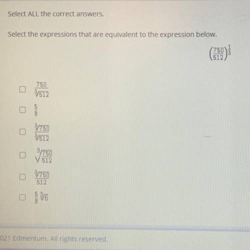 Select ALL the correct answers.

Select the expressions that are equivalent to the expression belo