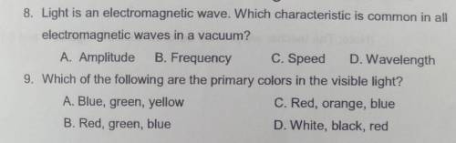 8. Light is an electromagnetic wave. Which characteristic is common in all

electromagnetic waves