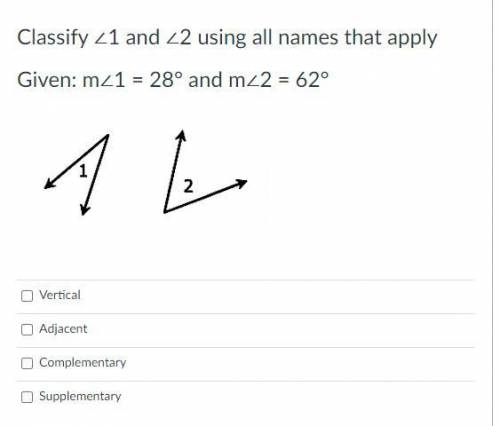 Please Classify ∠1 and ∠2 using all names that apply
