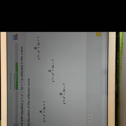 The curve with equation y = x - 3x + 1 is reflected in the x-axis.

Select the equation of the ref