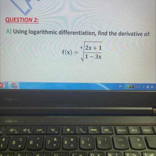 Use logarithmic differentiation, find the derivative of: f(x)=