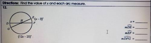 Find the value of x and each arc measure.