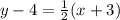 y-4=\frac{1}{2} (x+3)
