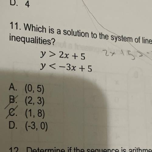 What is a solution to the system of linear inequalities of 2x+5>-3x+5