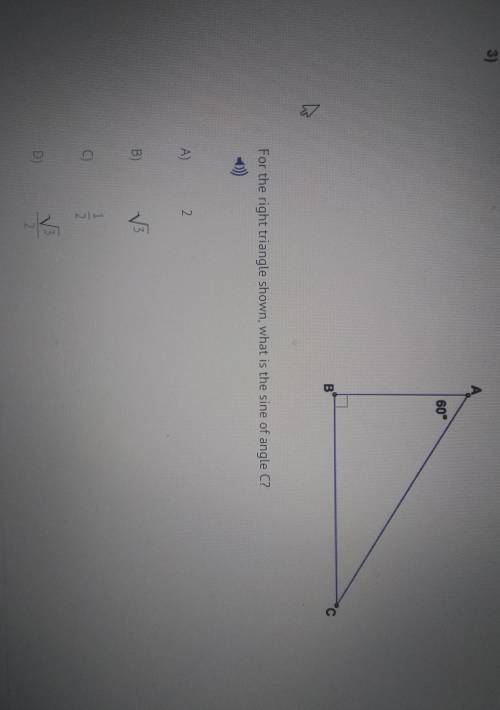 For the right triangle shown, what is the sine of angle C?​