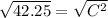 \sqrt{42.25} = \sqrt{C^2}