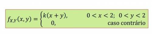 The joint F.D.P of a bivariate VA (X, Y) is given

per:
a) Find the value of K.
b) Find the margin