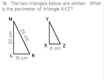 18. The two triangles below are similar. What is the perimeter of triangle XYZ? Last question on Ma