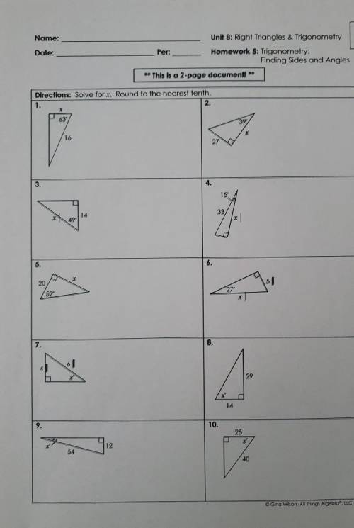 Unit 8 right triangles and trigonometry homework 5 trigonometry finding sides and angles

does any
