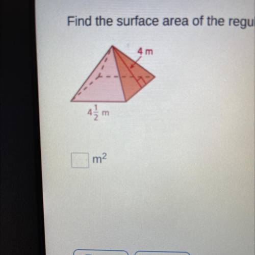 Find the surface area of the regular pyramid. 
___m^2