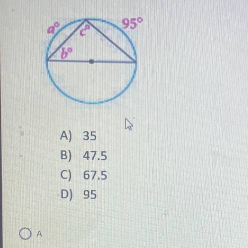 1. Find 
A) 35
B) 47.5
C) 67.5
D95