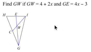 Find GW if GW=4+2x and GE=4x-3