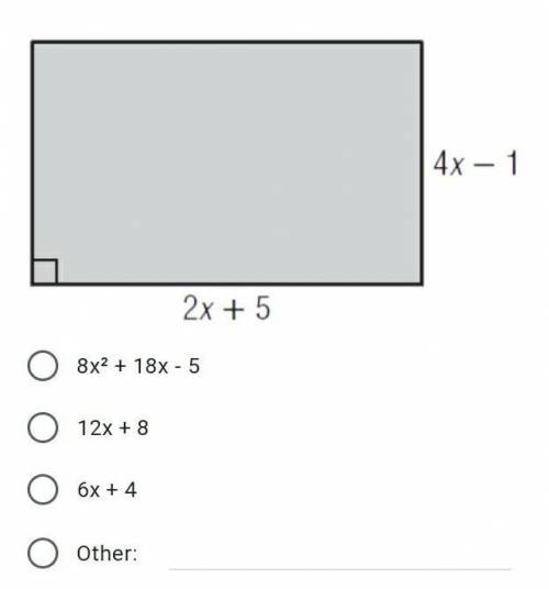 Find an expression for the perimeter of the rectangle. Write your answer in standard form.​