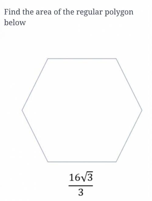 Find the area of the regular polygon below (answer is not 64√3) ​