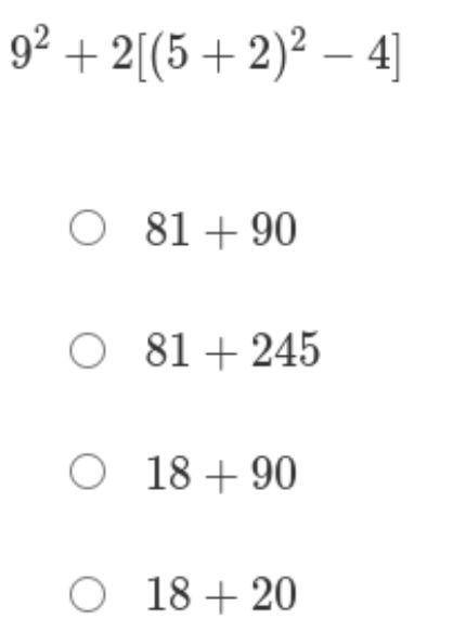 Richard has the following problem on his math quiz which step should Richard perform last