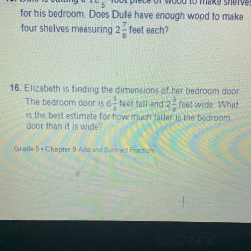 elizabeth is finding the dimensions of her bedroom door. please ANSWER THIS QUICKLY! i will make u