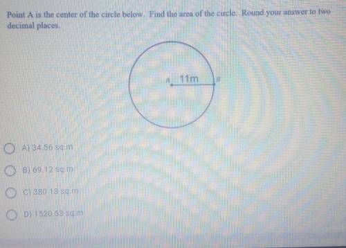 . a is the center of the circle below find the area of the circle around your answer to two decimal