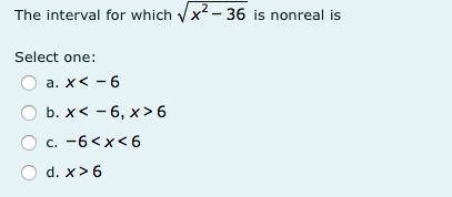 The interval for which is nonreal is