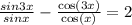 \frac{sin3x}{sinx} - \frac{ \cos(3x) }{ \cos(x) } = 2