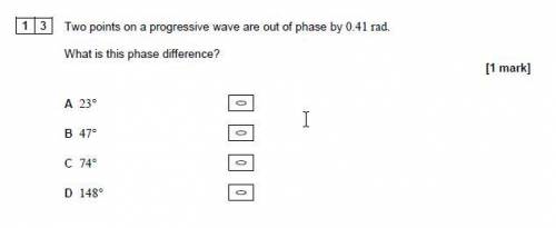 Two points on a progressive wave are out of phase by 0.41 rad.

 What is this phase difference?
[1