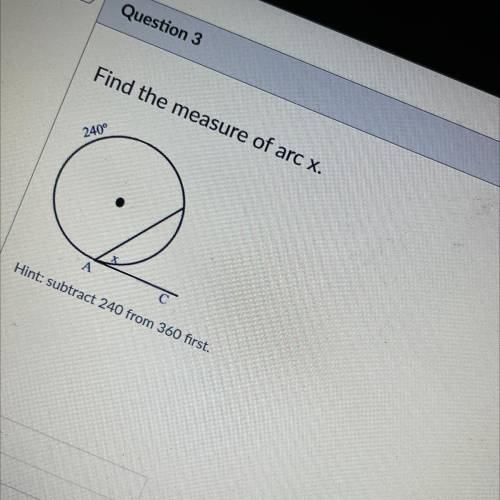 Find the measure of arc x
