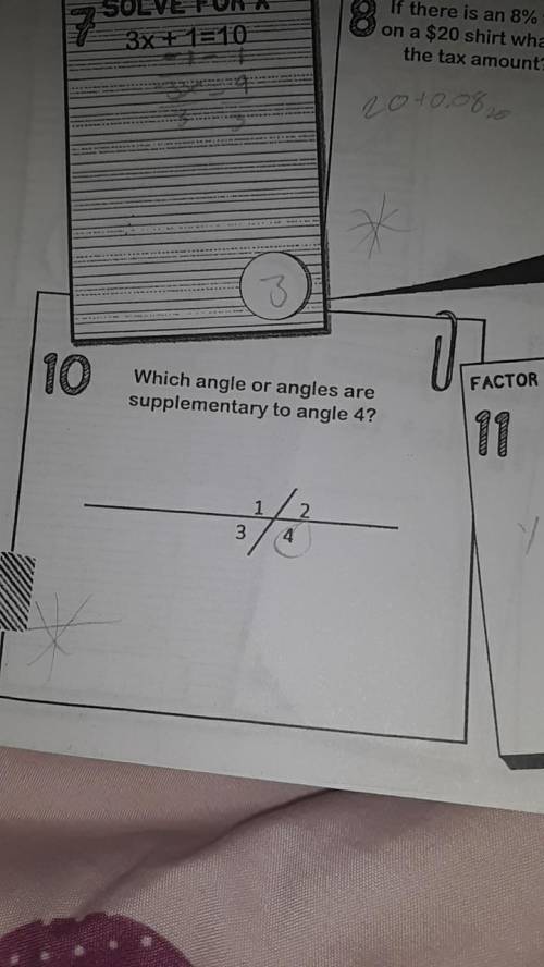 Which angle or angles are supplementary to angle 4