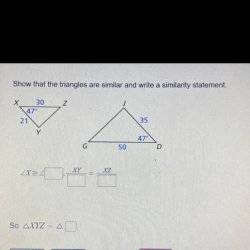 Show that the triangles are similar in write a similarity statement￼￼