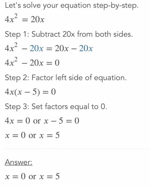 4x^2=20x
factor step by step please?