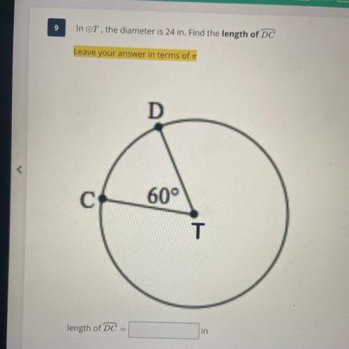 In OT the diameter is 24 in. Find the length of DC

Leave your answer in terms of
D
С
60°
T
length