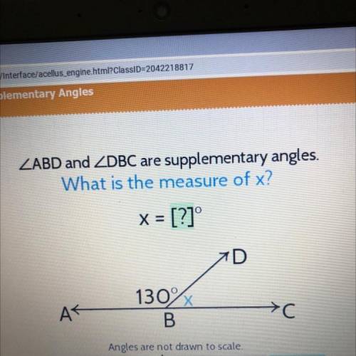 ZABD and ZDBC are supplementary angles.

What is the measure of x?
X = [?]°
7D
130%
A
-С
B
Angles