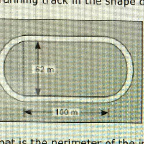 A running track in the shape of an oval is shown. The ends of the track form semicircles. What is t