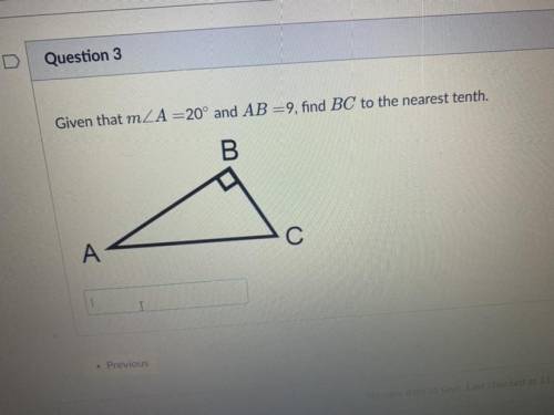 Given that A=20 and AB=9, find BC to the nearest tenth.