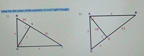 Solve for the value of the variables in each right triangle​