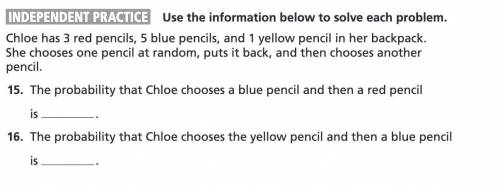 Chloe has 3 red pencils, 5 blue pencils, and 1 yellow pencil in her backpack. She chooses one penci