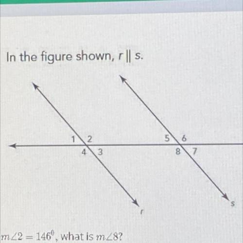 If m<2 = 146, what is m<8