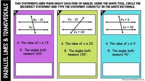 Two statements were made about each pair of angles. Using the shape tool, circle the incorrect stat