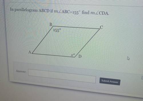 In parallelogram ABCD if m angle ABC=155 find m angle CDA.