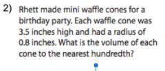 What is the volume of each cone to the nearest hundredth?