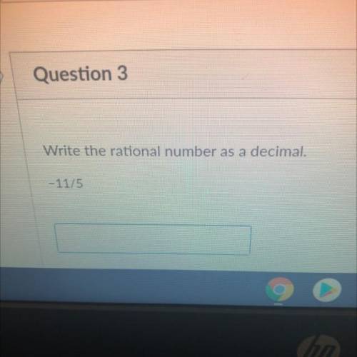 Question 3
Write the rational number as a decimal.