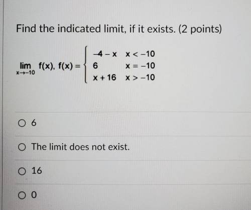 Find the indicated limit, if it exists. ​