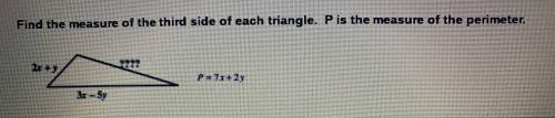 Find the measure of the third side of each triangle.