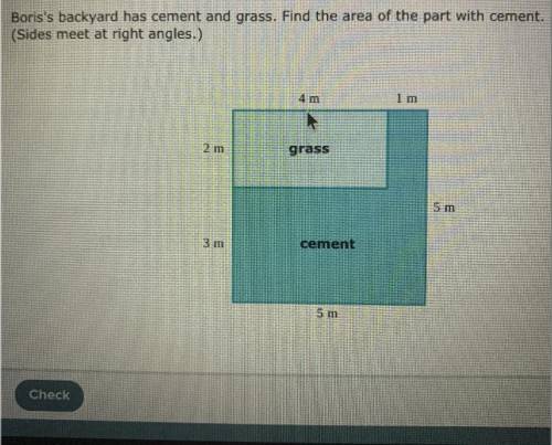 Boris's backyard has cement and grass. Find the area of the part with cement.

(Sides meet at righ