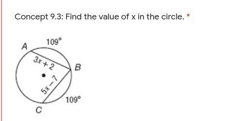 Concept 9.3: Find the value of x in the circle.